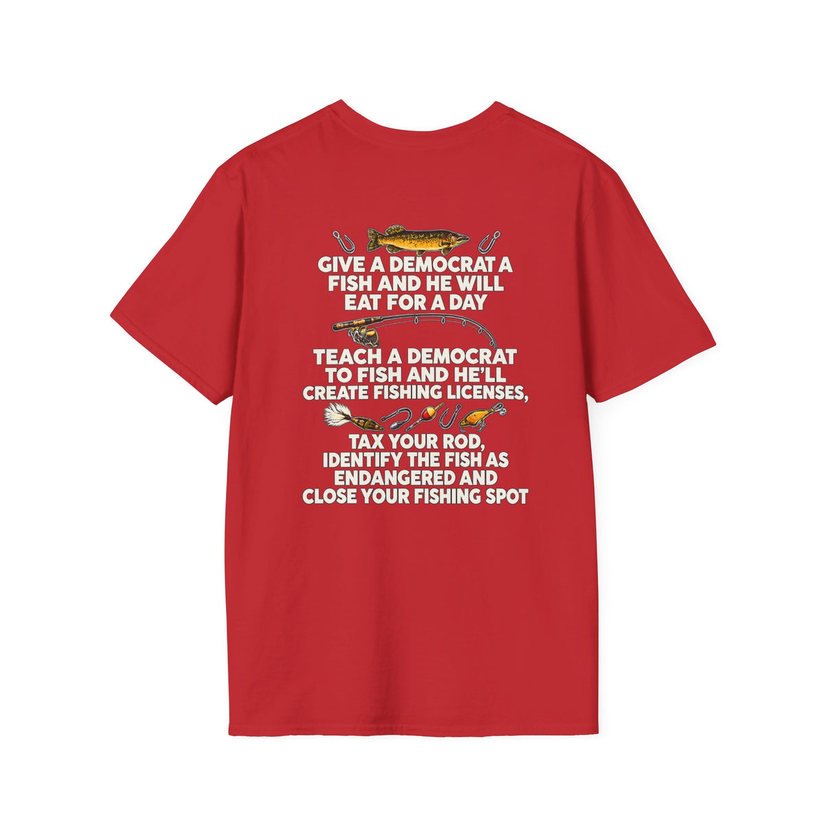Fishing Political Satire Shirt – Funny Angler Back Print Graphic Tee