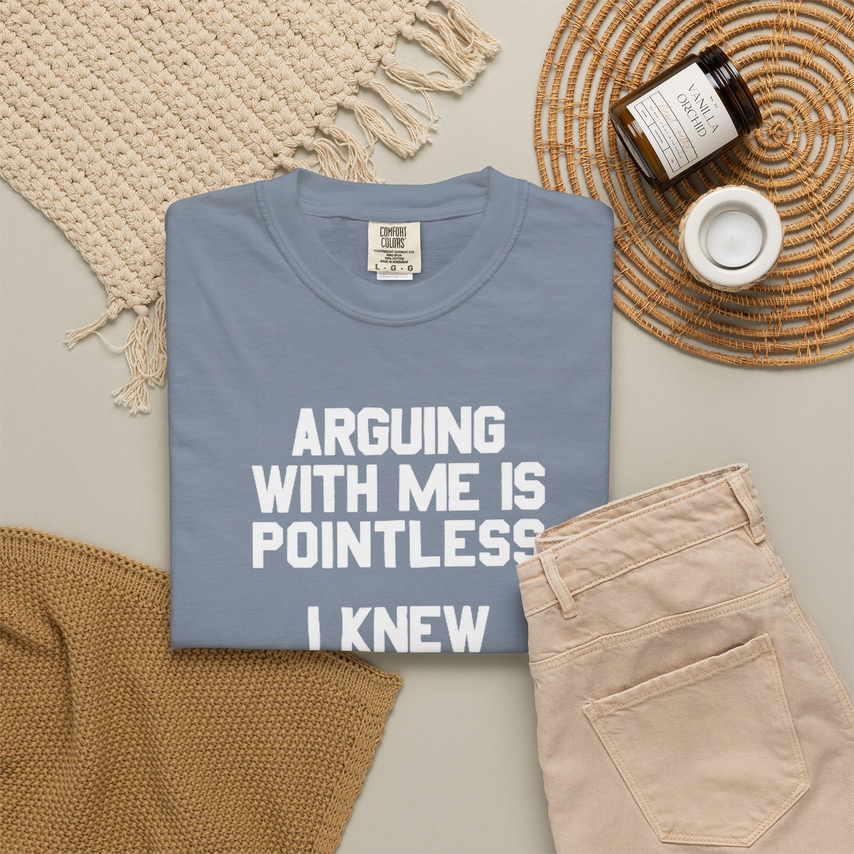 Arguing With Me Is Pointless Funny Comfort Colors Tee