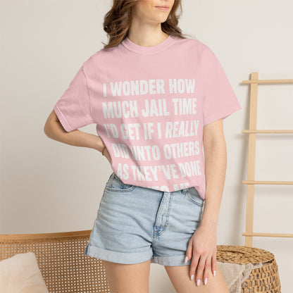 Do Unto Others Jail Time Humor Comfort Colors T-Shirt
