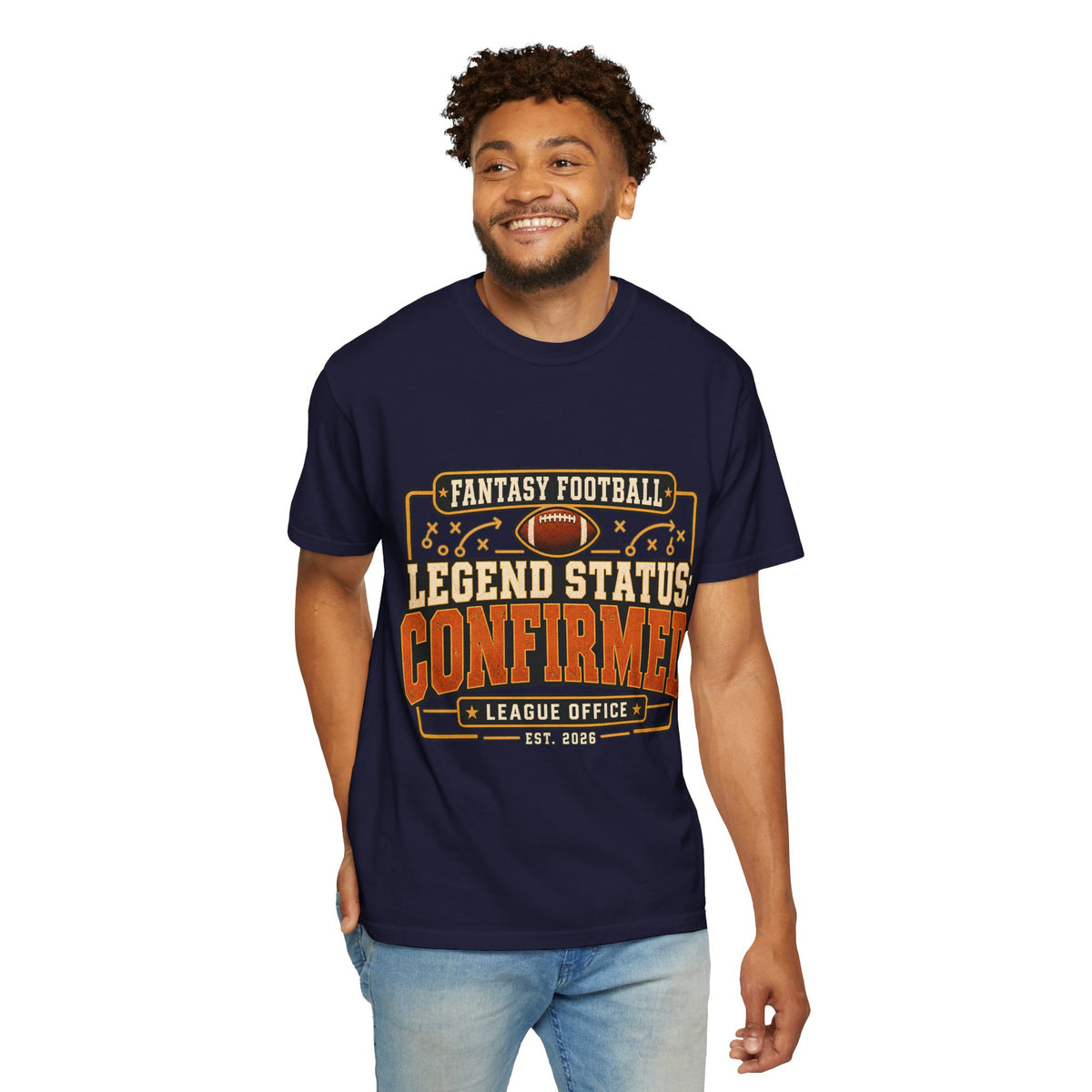 Fantasy Football Legend Status Confirmed Comfort Colors Tee