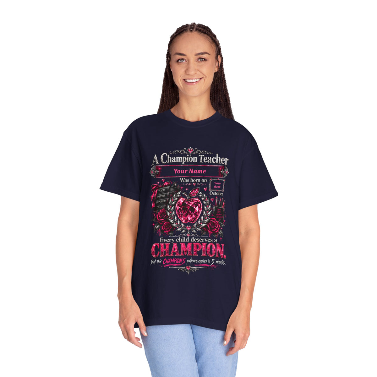 Personalized Champion Teacher October Birthday Comfort Colors Tee