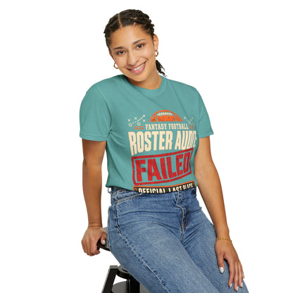 Fantasy Football Roster Audit Failed 2026 Comfort Colors Tee
