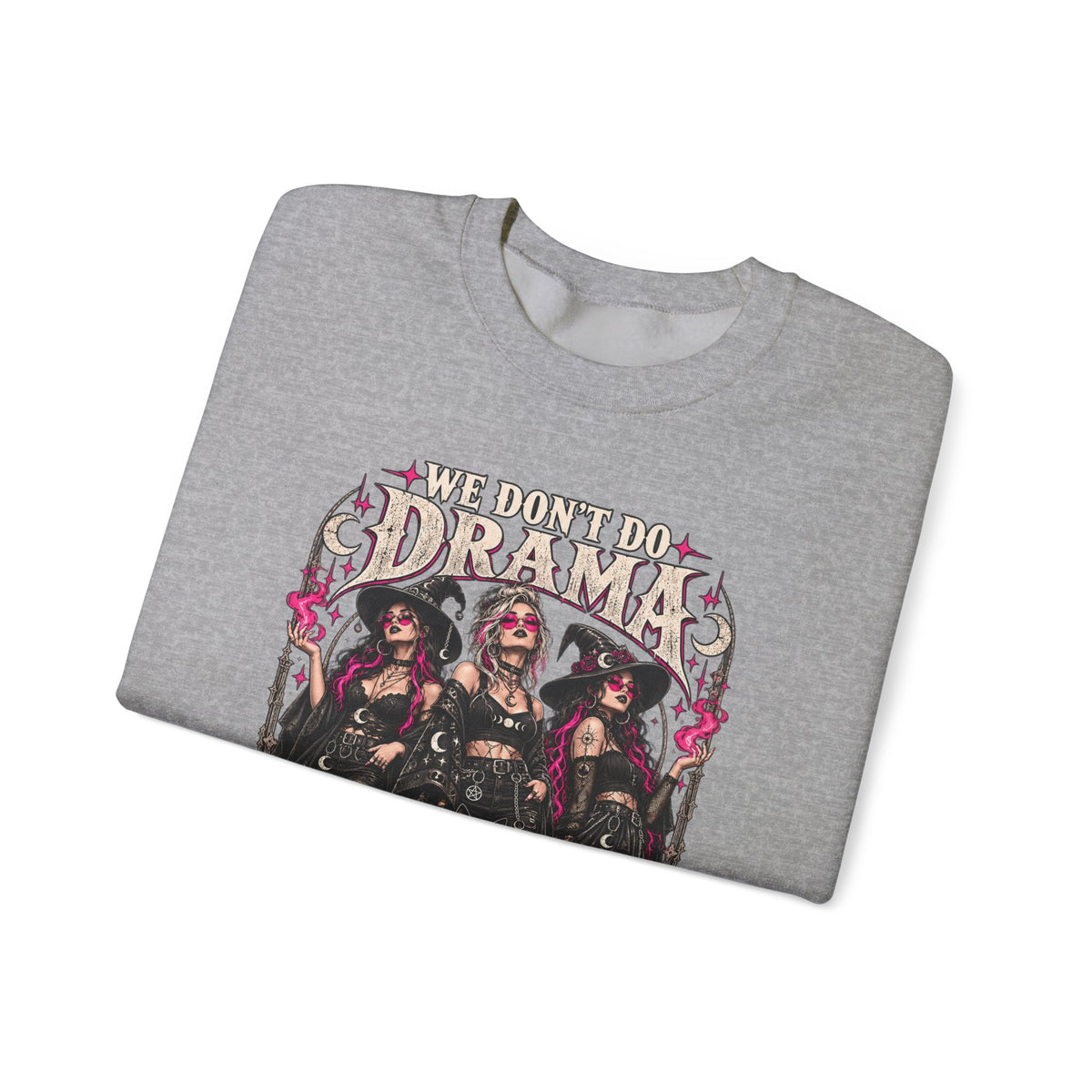 We Don't Do Drama We Do Spells Witch Gildan 18000 Sweatshirt