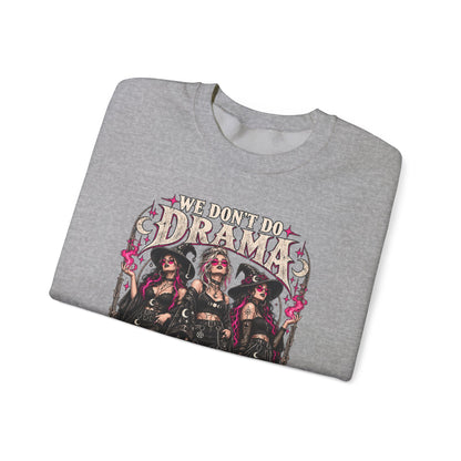 We Don't Do Drama We Do Spells Witch Gildan 18000 Sweatshirt