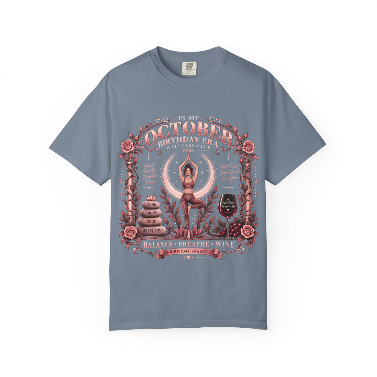 In My October Birthday Era Wellness Club Comfort Colors Tee