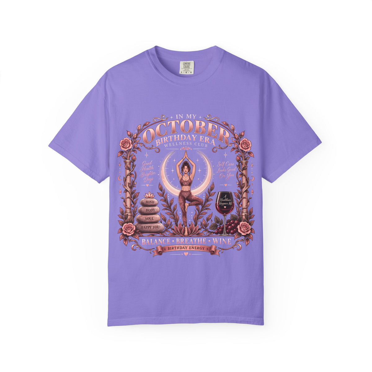 In My October Birthday Era Wellness Club Comfort Colors Tee