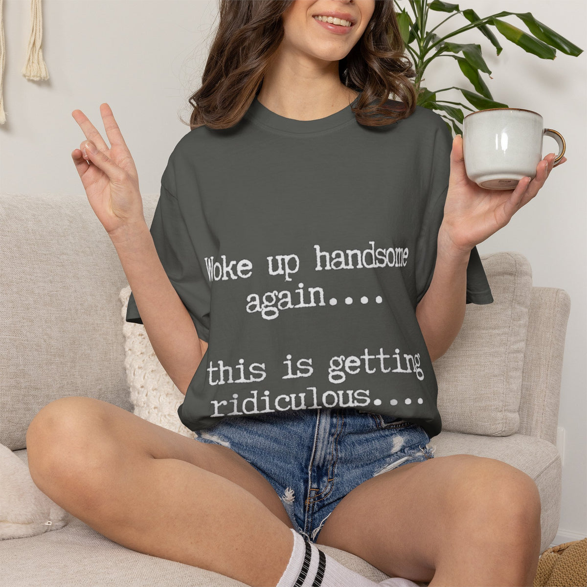Woke Up Handsome Again Funny Comfort Colors T-Shirt