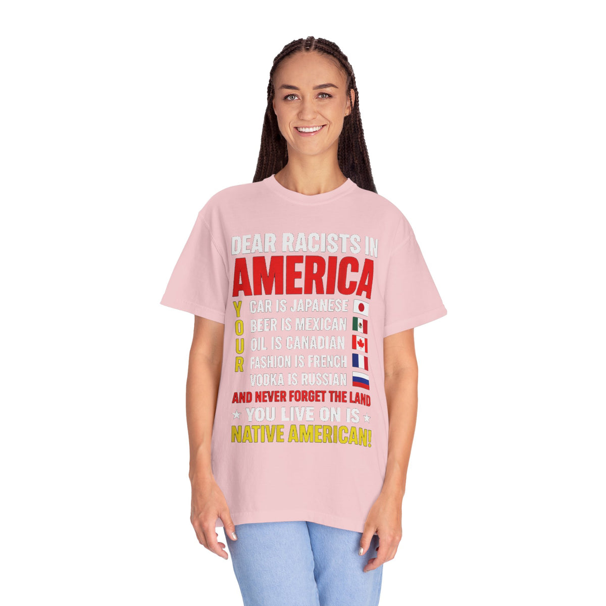 Dear Racists in America Anti-Racism Comfort Colors Tee