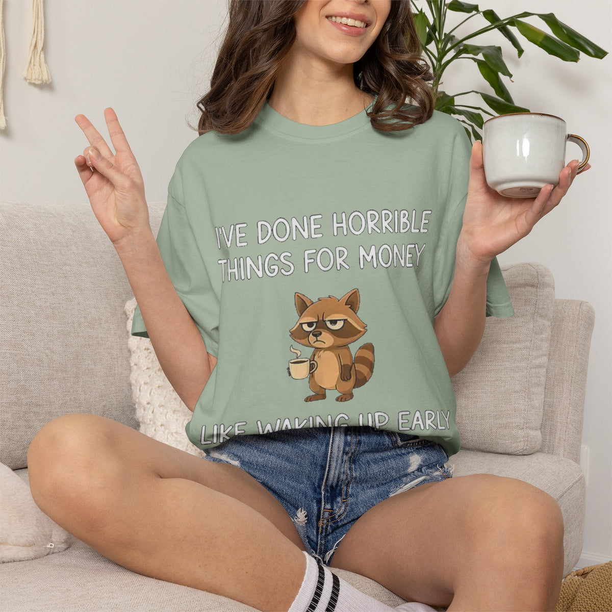 I've Done Horrible Things for Money Funny Raccoon Tee