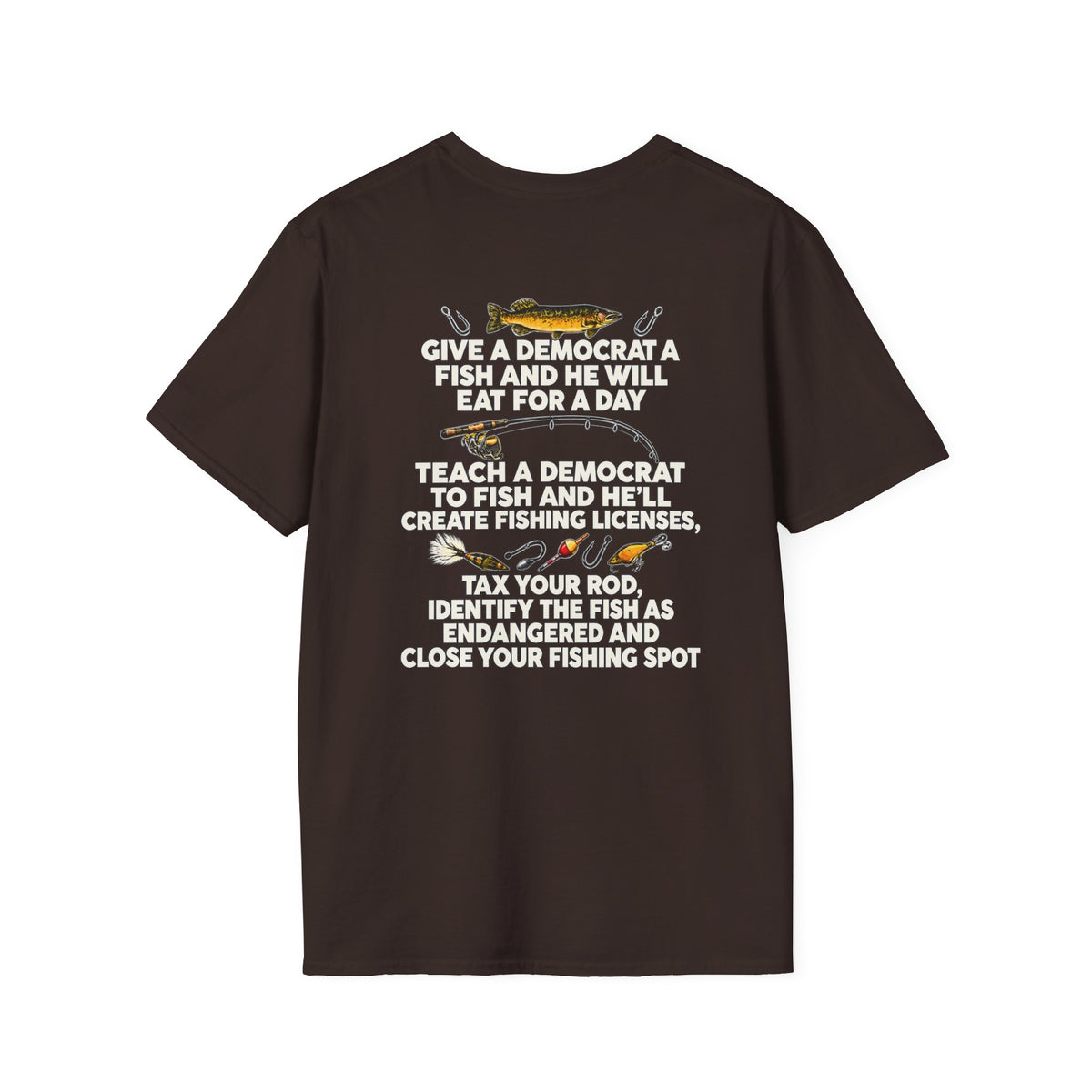 Fishing Political Satire Shirt – Funny Angler Back Print Graphic Tee