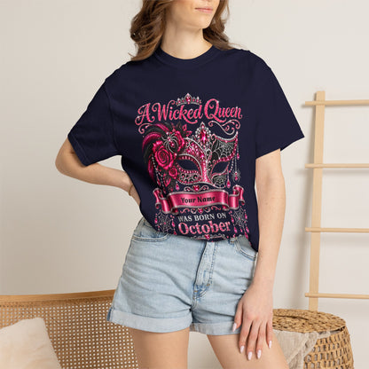 Personalized Wicked Queen October Birthday Comfort Colors Tee