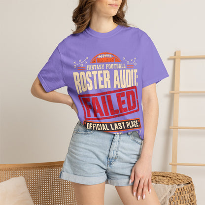 Fantasy Football Roster Audit Failed 2026 Comfort Colors Tee