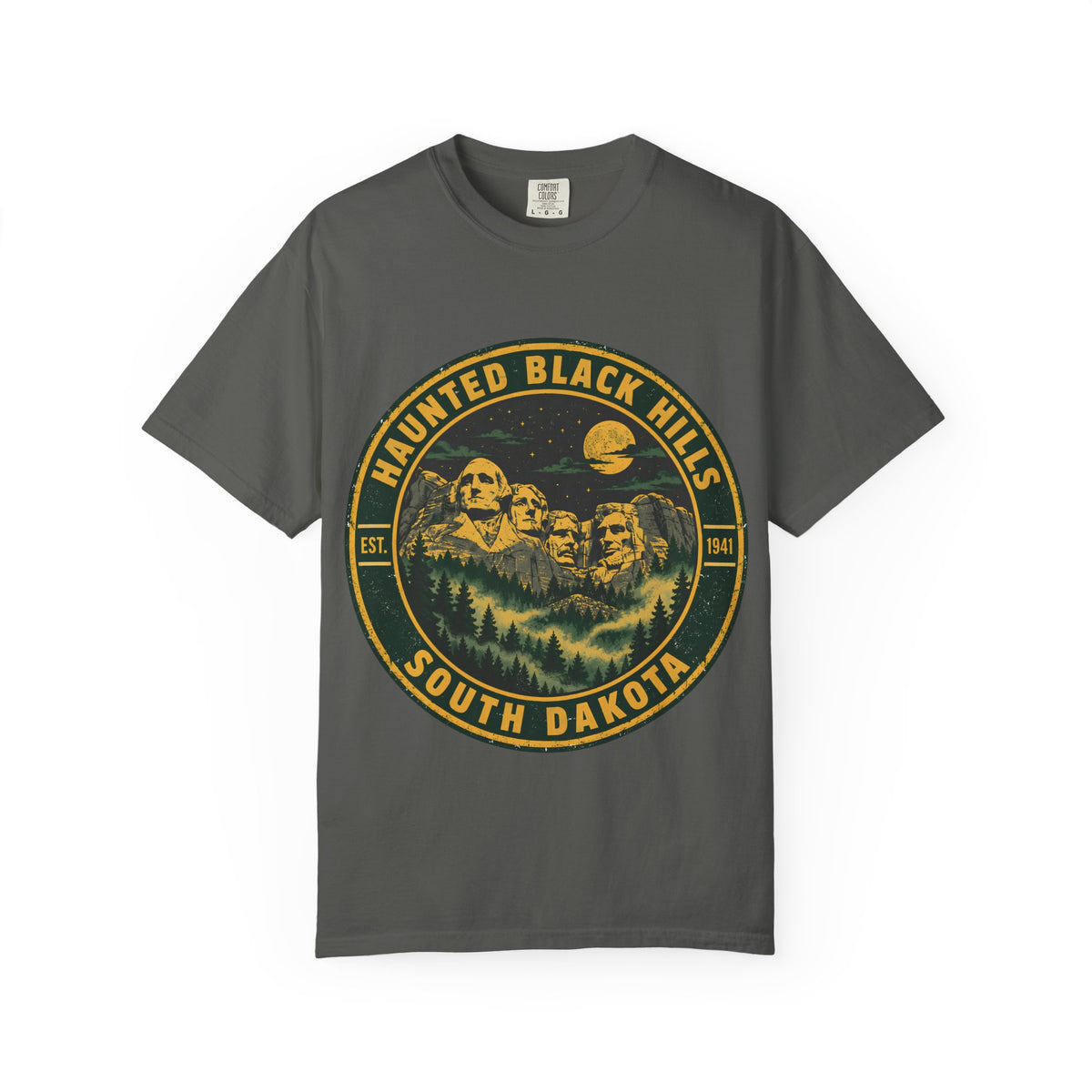 Haunted Black Hills South Dakota Comfort Colors T-Shirt