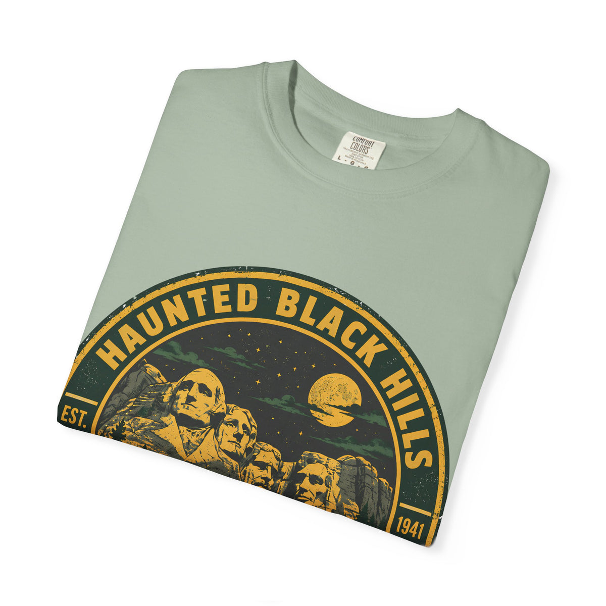 Haunted Black Hills South Dakota Comfort Colors T-Shirt