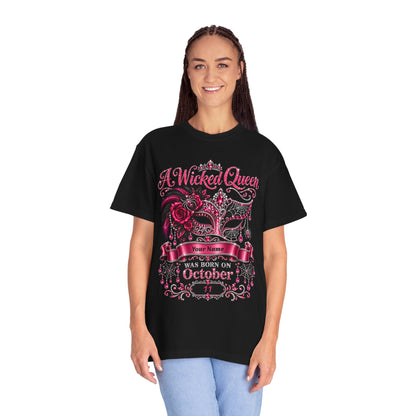 Personalized Wicked Queen October Birthday Comfort Colors Tee