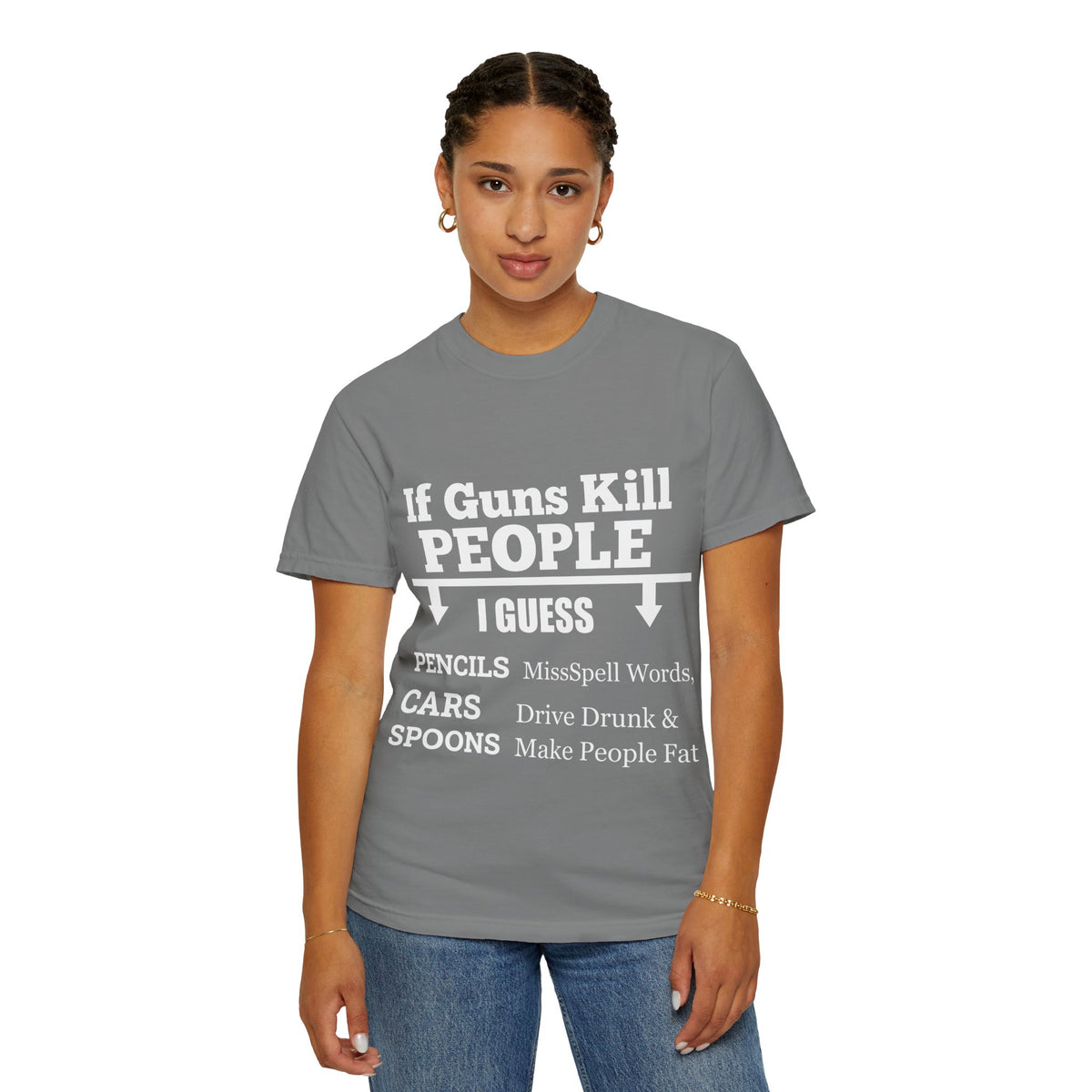 If Guns Kill People Funny Firearm Statement Comfort Colors Tee
