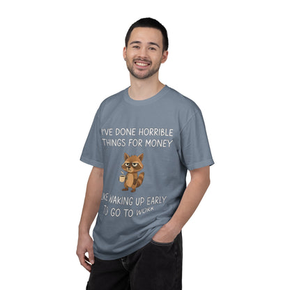 I've Done Horrible Things for Money Funny Raccoon Tee