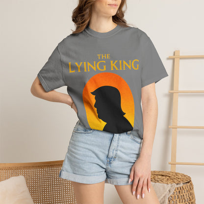 The Lying King Political Satire Comfort Colors T-Shirt