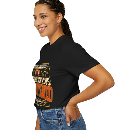 Fantasy Football Legend Status Confirmed Comfort Colors Tee