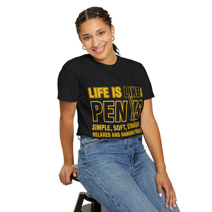 Life Is Like a Penis Adult Humor Comfort Colors T-Shirt