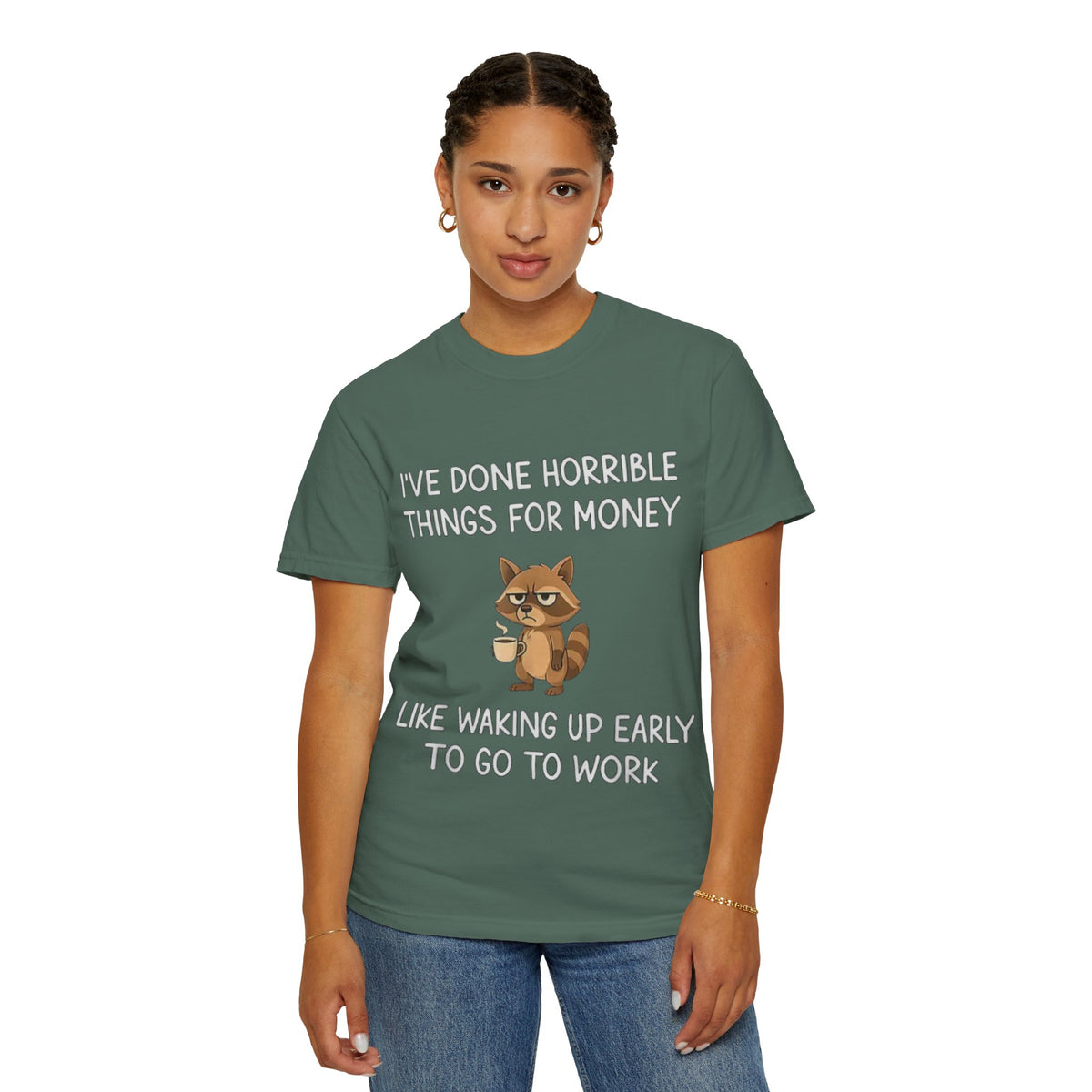 I've Done Horrible Things for Money Funny Raccoon Tee