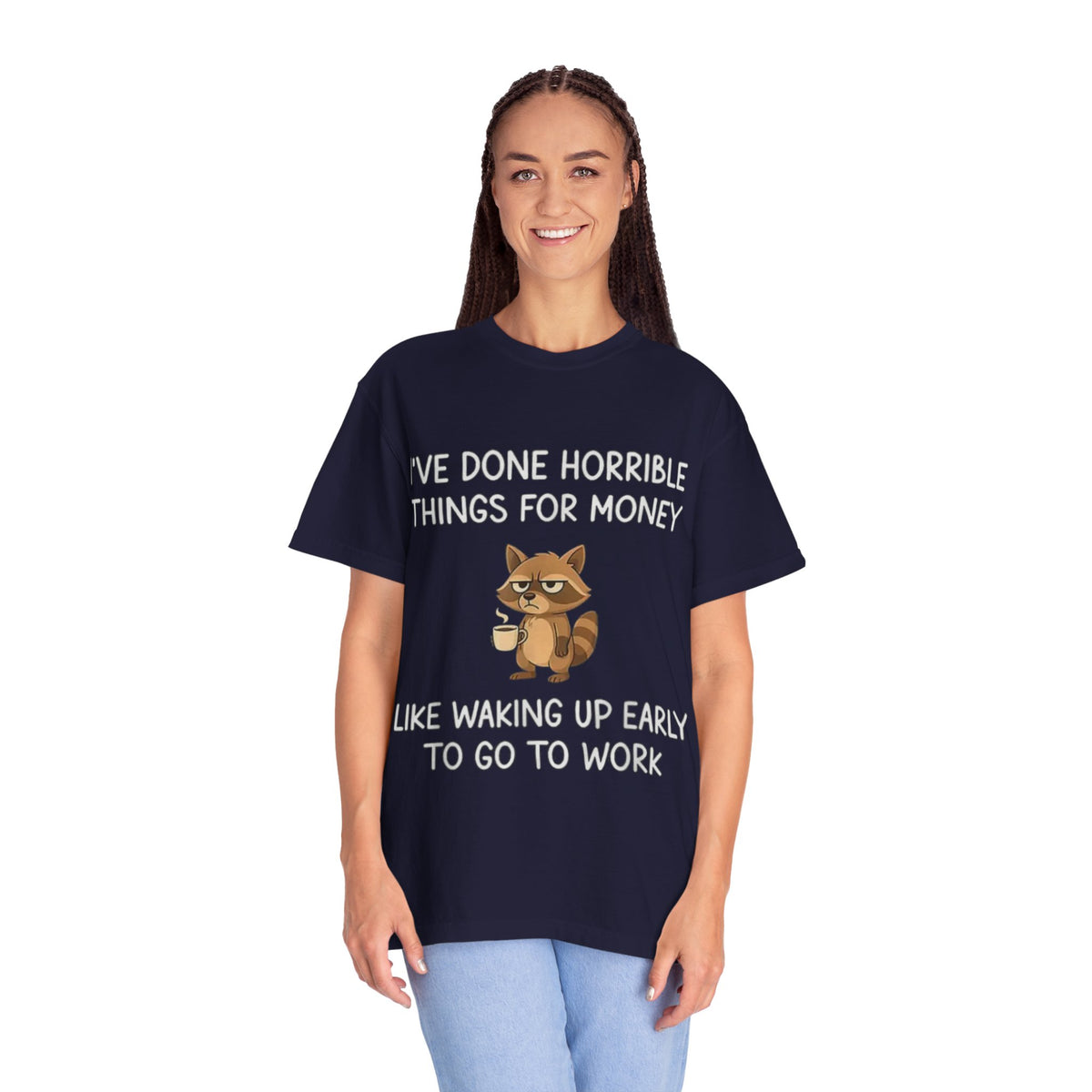 I've Done Horrible Things for Money Funny Raccoon Tee