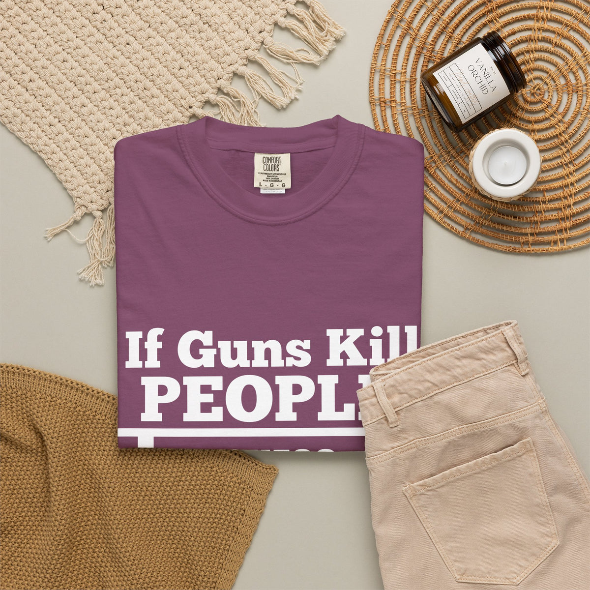 If Guns Kill People Funny Firearm Statement Comfort Colors Tee