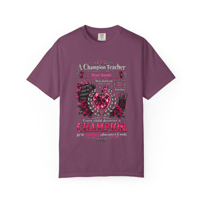 Personalized Champion Teacher October Birthday Comfort Colors Tee
