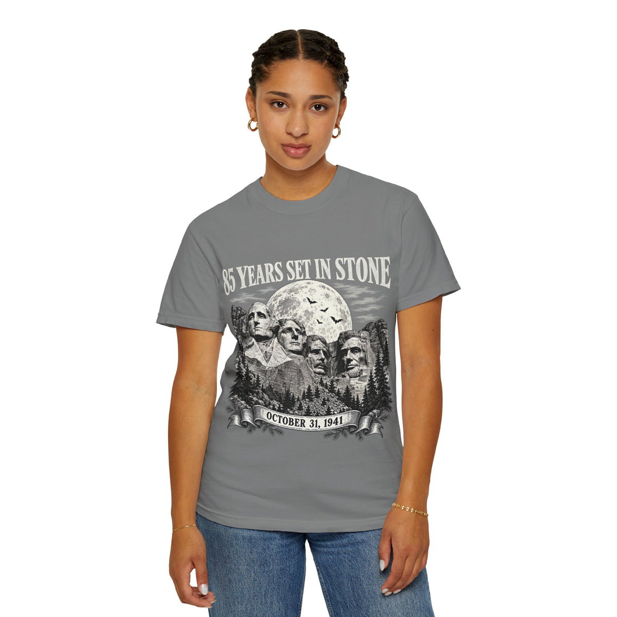 85 Years Set in Stone Mount Rushmore Comfort Colors Tee