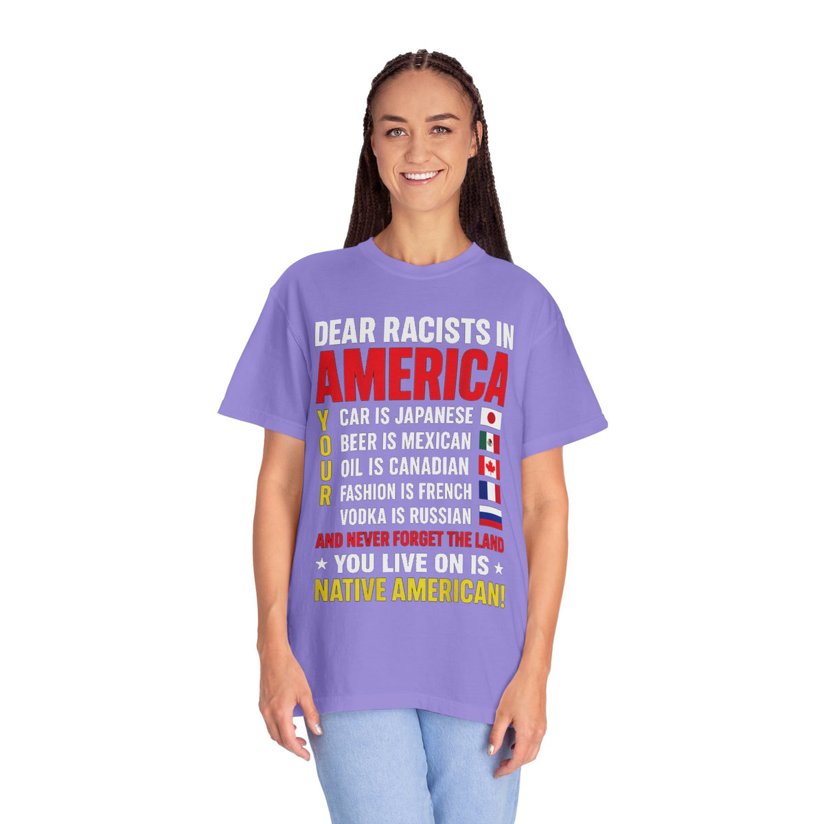 Dear Racists in America Anti-Racism Comfort Colors Tee