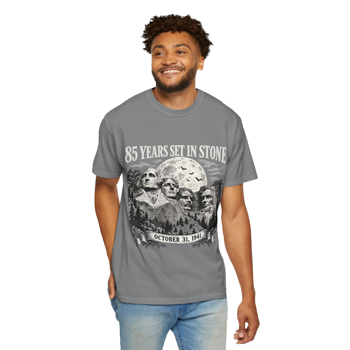 85 Years Set in Stone Mount Rushmore Comfort Colors Tee
