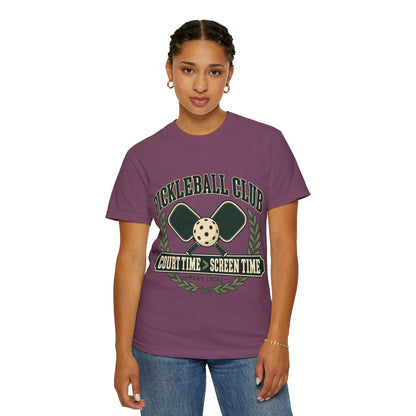 Pickleball Club Court Time Over Screen Time Comfort Colors Tee