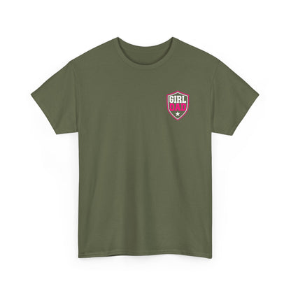 Girl Dad I Raise Strong Girls Graphic Tee