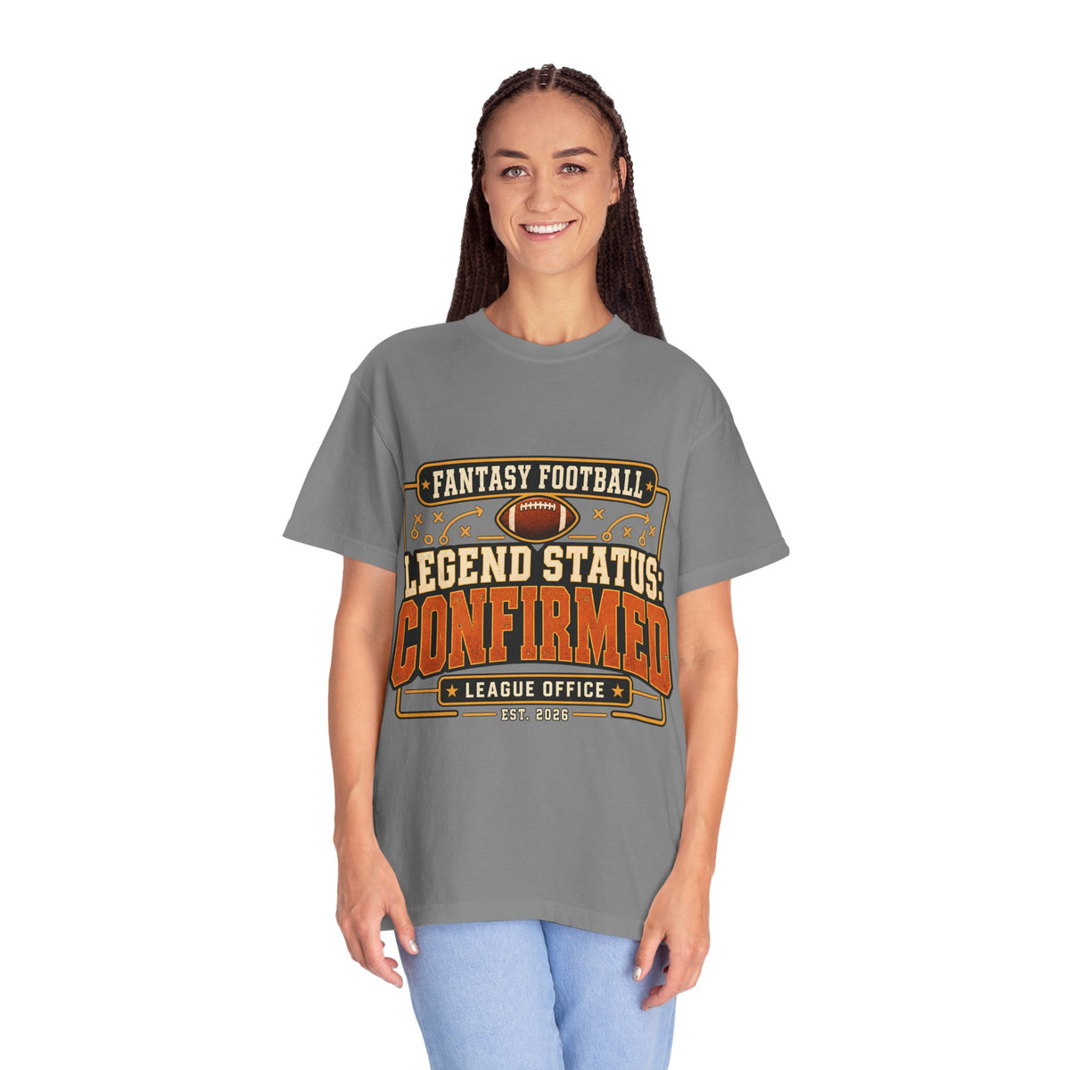Fantasy Football Legend Status Confirmed Comfort Colors Tee