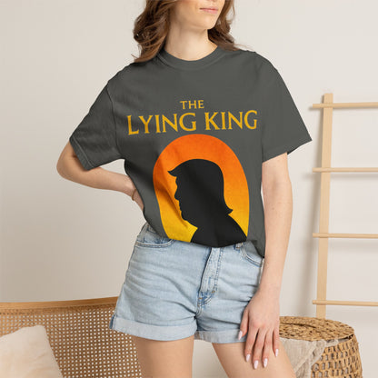 The Lying King Political Satire Comfort Colors T-Shirt