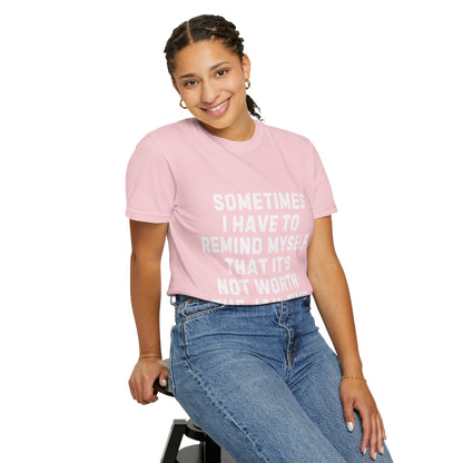 Not Worth the Jail Time Funny Comfort Colors T-Shirt