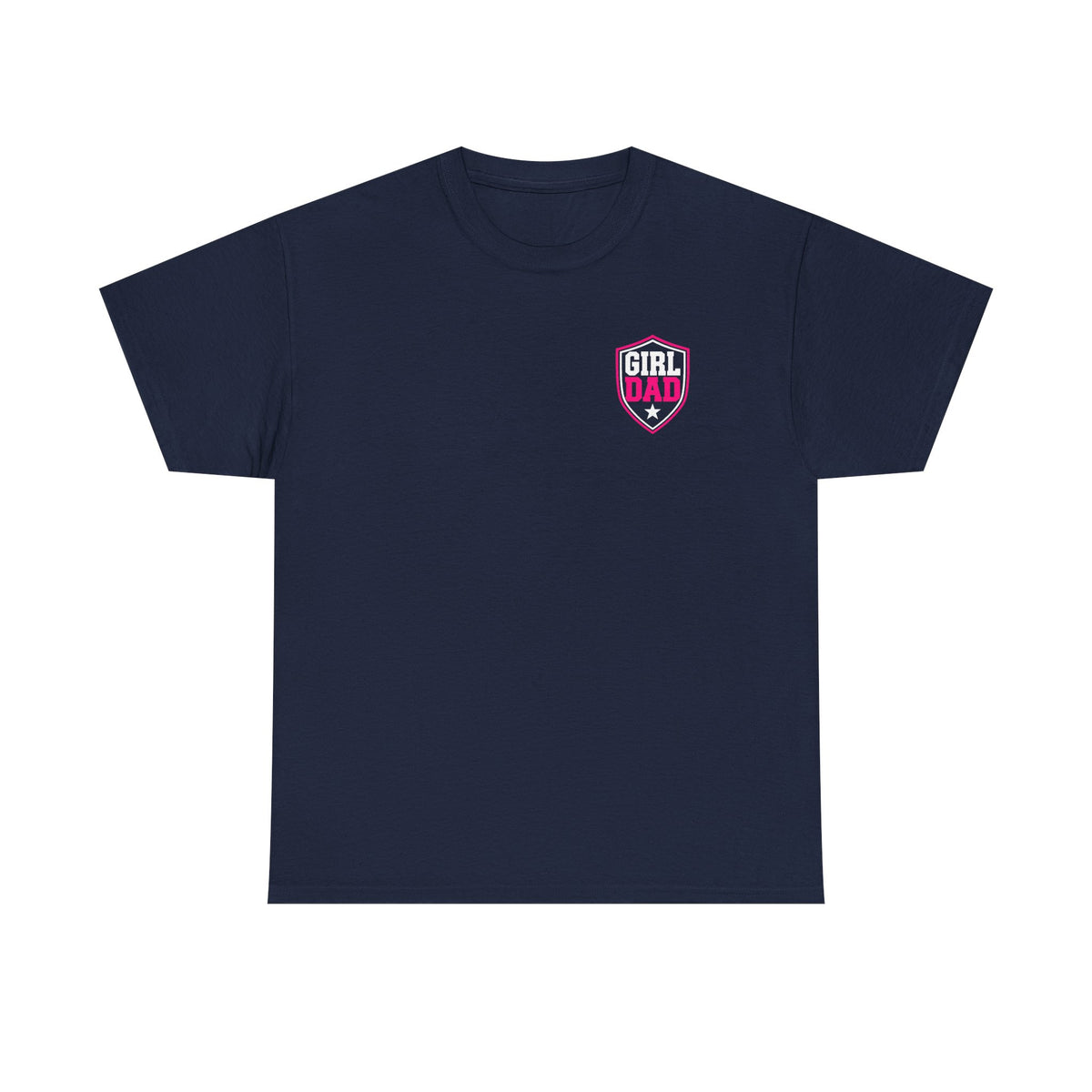 Girl Dad I Raise Strong Girls Graphic Tee