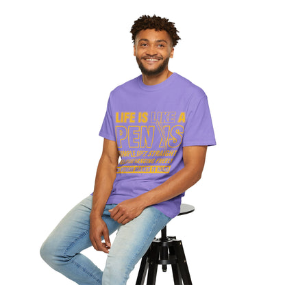 Life Is Like a Penis Adult Humor Comfort Colors T-Shirt