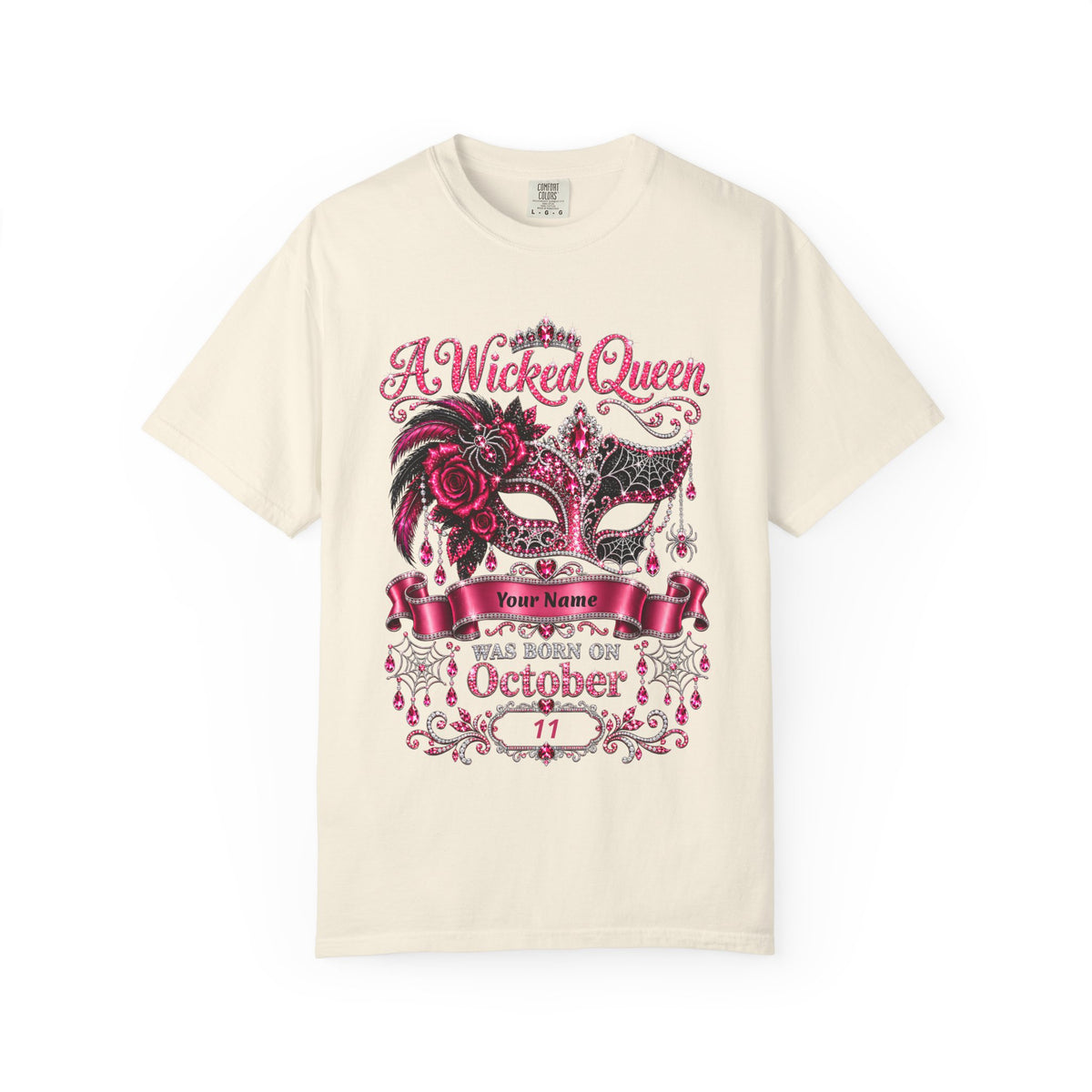 Personalized Wicked Queen October Birthday Comfort Colors Tee