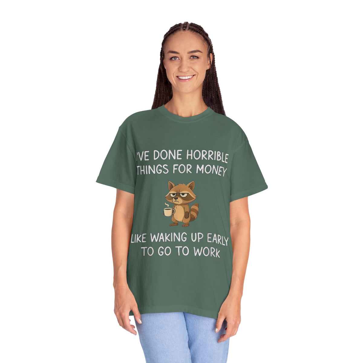I've Done Horrible Things for Money Funny Raccoon Tee