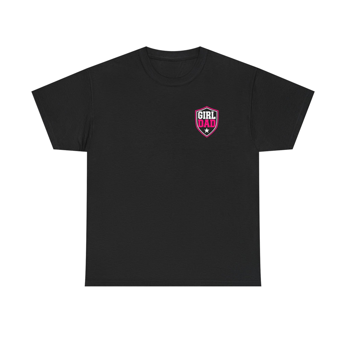 Girl Dad I Raise Strong Girls Graphic Tee