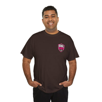 Girl Dad I Raise Strong Girls Graphic Tee