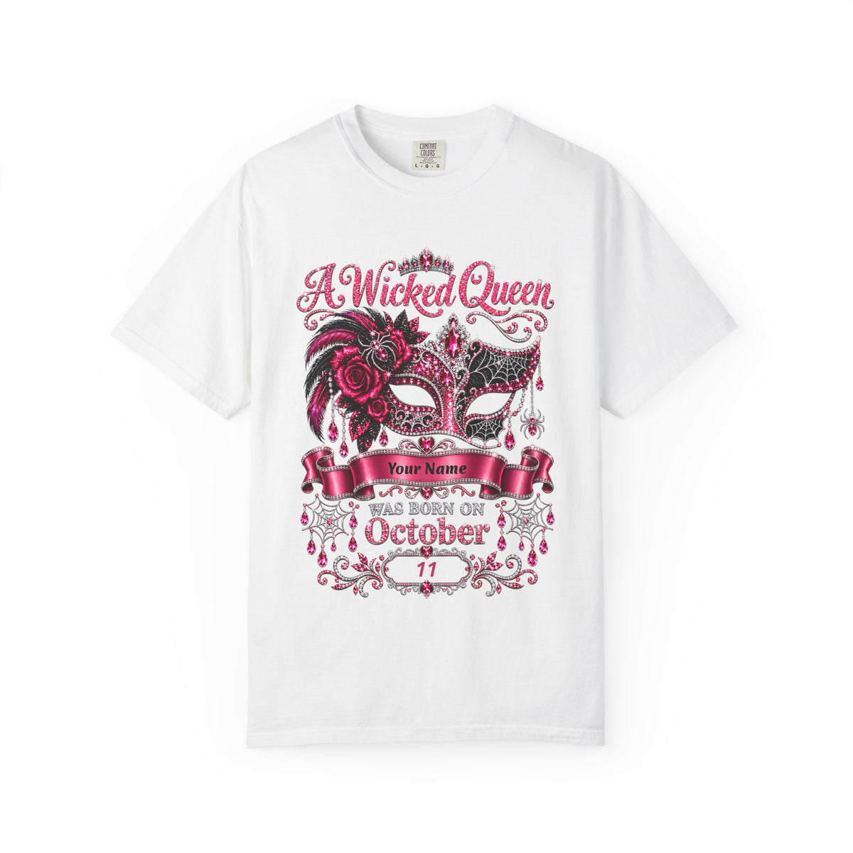 Personalized Wicked Queen October Birthday Comfort Colors Tee