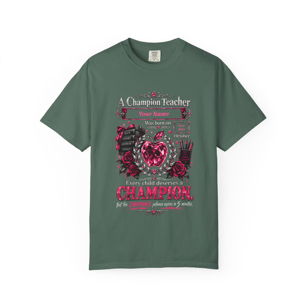 Personalized Champion Teacher October Birthday Comfort Colors Tee