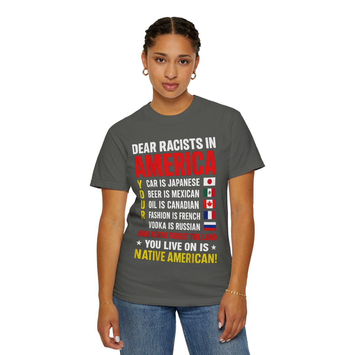 Dear Racists in America Anti-Racism Comfort Colors Tee