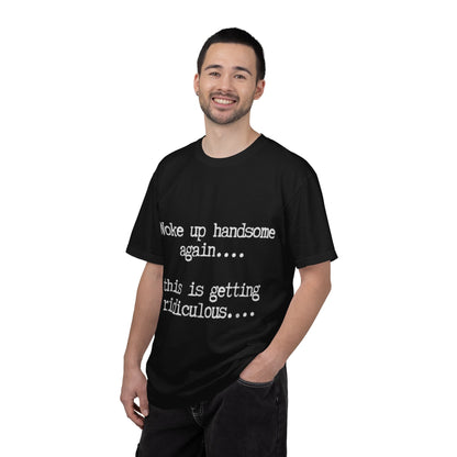 Woke Up Handsome Again Funny Comfort Colors T-Shirt