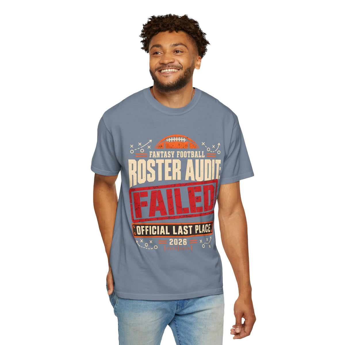 Fantasy Football Roster Audit Failed 2026 Comfort Colors Tee