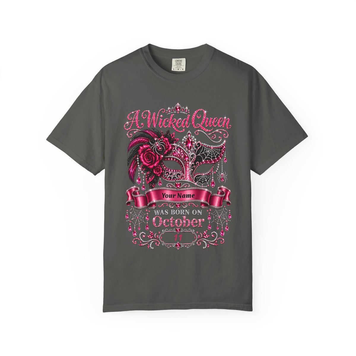 Personalized Wicked Queen October Birthday Comfort Colors Tee