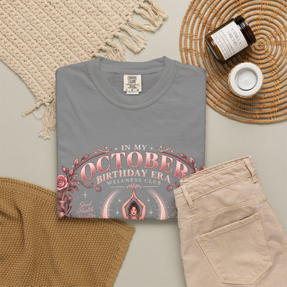 In My October Birthday Era Wellness Club Comfort Colors Tee