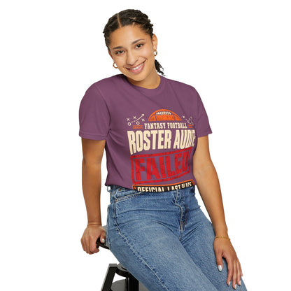 Fantasy Football Roster Audit Failed 2026 Comfort Colors Tee